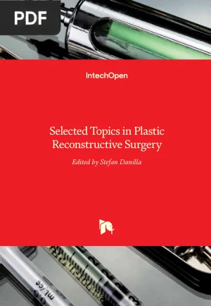 Selected Topics in Plastic Reconstructive Surgery