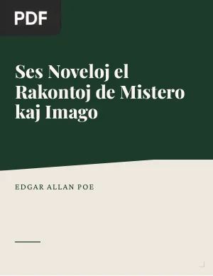 Ses Noveloj el Rakontoj de Mistero kaj Imago (Tales of Mystery and Imagination)