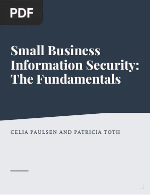 Small Business Information Security: The Fundamentals