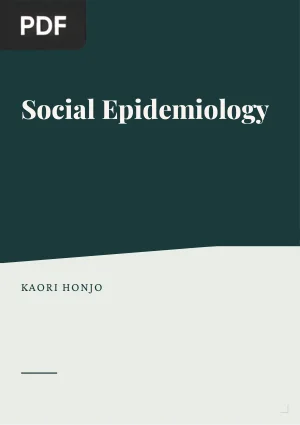 Social Epidemiology: Definition, History, and Research Examples