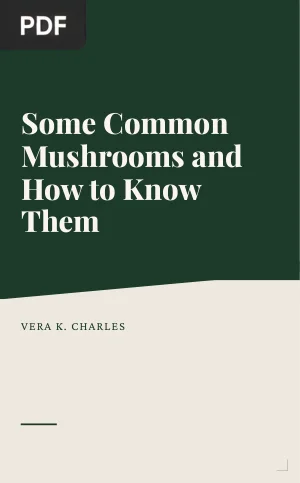 Some Common Mushrooms and How to Know Them
