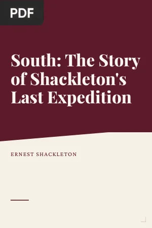 South: The Story of Shackleton's Last Expedition
