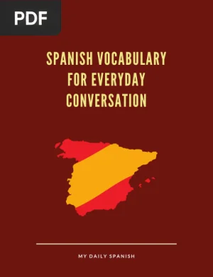Spanish Vocabulary for Everyday Conversation