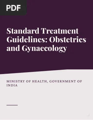 Standard Treatment Guidelines: Obstetrics and Gynaecology