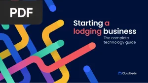 Starting a Lodging Business: The Complete Technology Guide