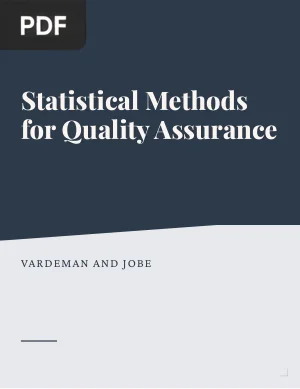 Statistical methods for quality assurance: basics, measurement, control, capability, and improvement