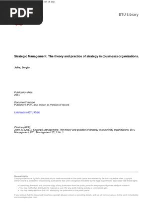 Strategic Management: The theory and practice of strategy in (business) organizations