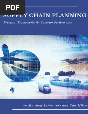Supply Chain Planning: Practical Frameworks for Superior Performance