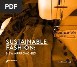 Sustainable fashion: New approaches