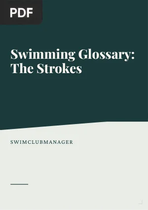 Swimming Glossary: The Strokes