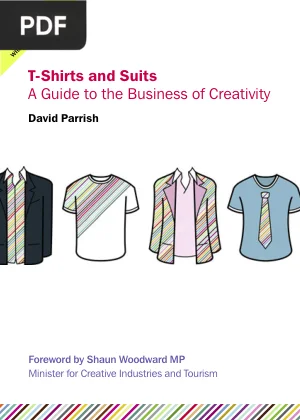 T-Shirts and Suits: A Guide to the Business of Creativity