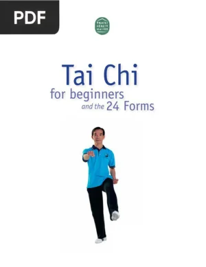 Tai Chi for Beginners and the 24 Forms
