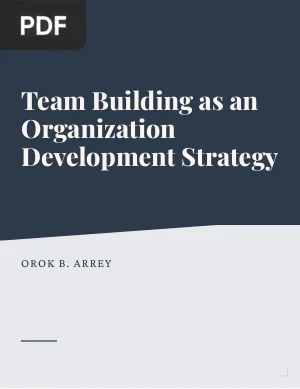Team Building as an Organization Development Strategy