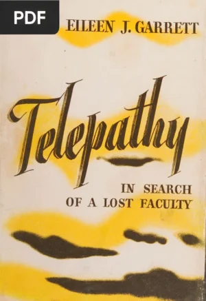 Telepathy: In Search of a Lost Faculty