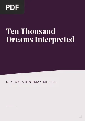 Ten Thousand Dreams Interpreted
