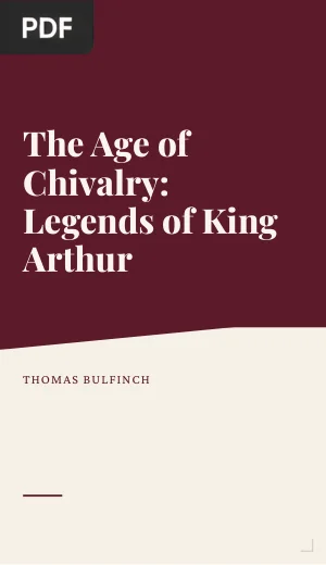 The Age of Chivalry: Legends of King Arthur