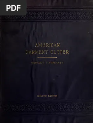 The American Garment Cutter for Women's Garments