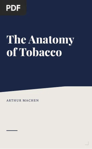 The Anatomy of Tobacco