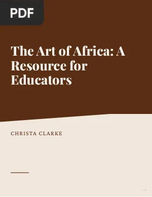 The Art of Africa: A Resource for Educators