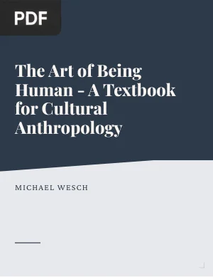 The Art of Being Human - A Textbook for Cultural Anthropology
