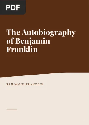 The Autobiography of Benjamin Franklin