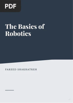 The Basics of Robotics