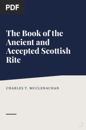The Book of the Ancient and Accepted Scottish Rite