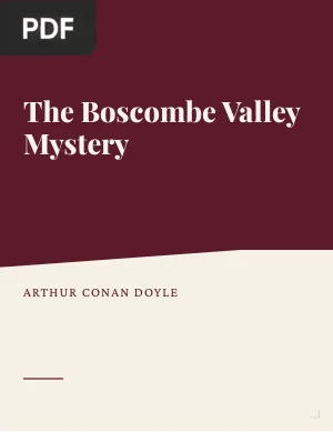 The Boscombe Valley Mystery