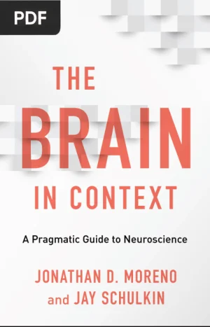 The Brain in Context: A Pragmatic Guide to Neuroscience