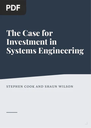 The case for Investment in Systems Engineering in the Early Stages of Projects and Programs