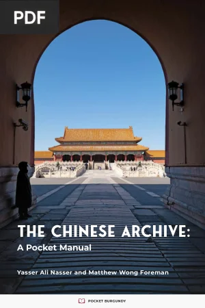 The Chinese Archive, A Pocket Manual