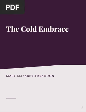 The Cold Embrace