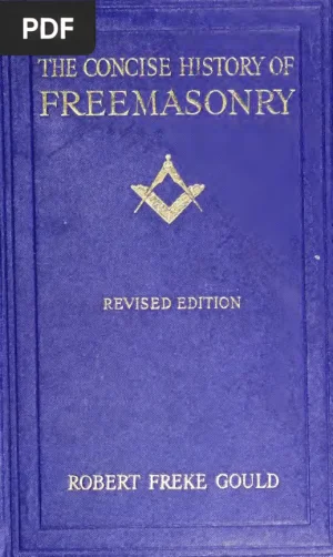 The Concise History of Freemasonry