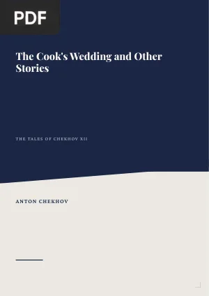 The Cook's Wedding and Other Stories: The Tales of Chekhov XII