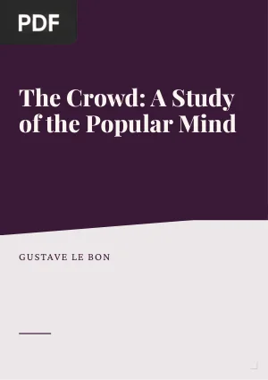 The Crowd: A Study of the Popular Mind