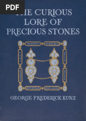 The Curious Lore of Precious Stones