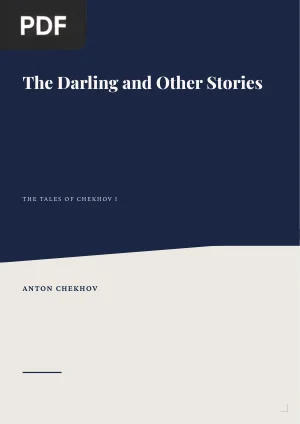 The Darling and Other Stories: The Tales of Chekhov I