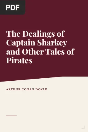 The Dealings of Captain Sharkey and Other Tales of Pirates