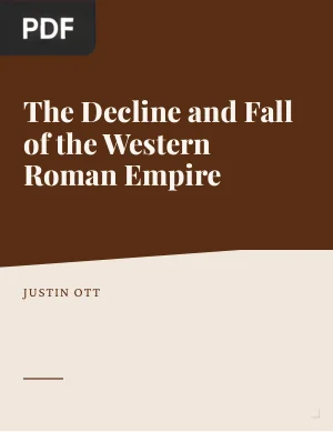 The Decline and Fall of the Western Roman Empire