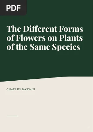The Different Forms of Flowers on Plants of the Same Species