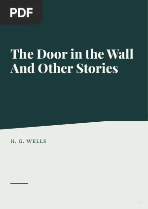 The Door in the Wall And Other Stories
