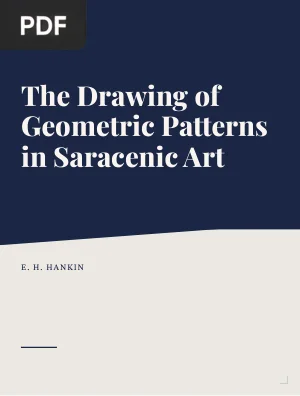 The Drawing of Geometric Patterns in Saracenic Art