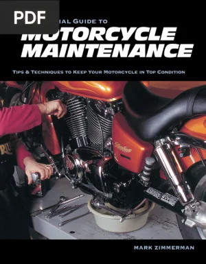 The Essential Guide to Motorcycle Maintenance