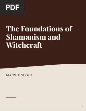 The Foundations of Shamanism and Witchcraft