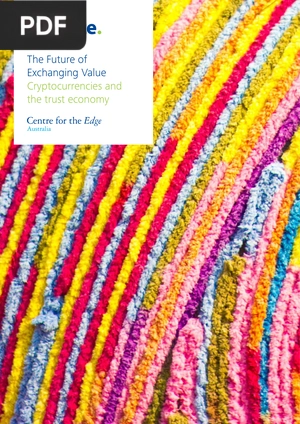 The Future of Exchanging Value Cryptocurrencies and the trust economy