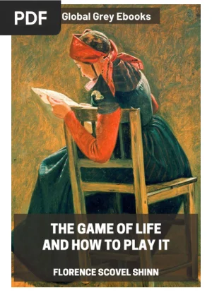 The Game of Life and How to Play It