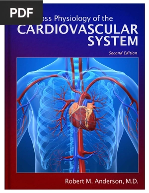 The Gross Physiology of the Cardiovascular System