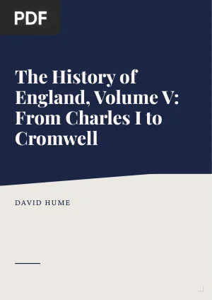 The History of England, Volume V: From Charles I to Cromwell