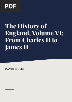 The History of England, Volume VI: From Charles II to James II