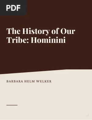 The History of Our Tribe: Hominini
